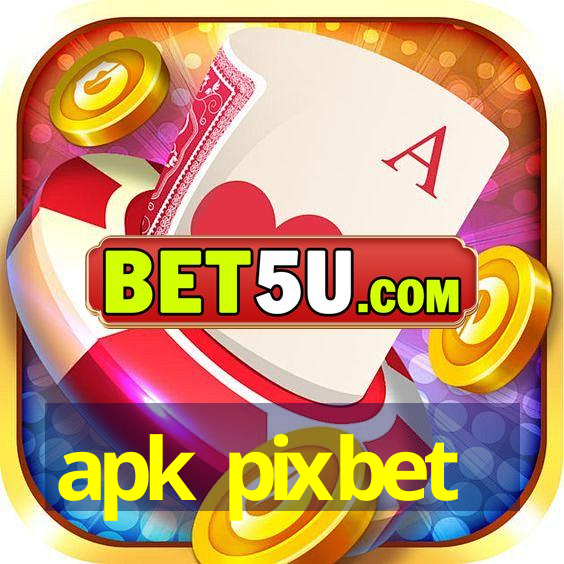 apk pixbet